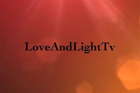 loveandlight twitter|r loveandlighttv.